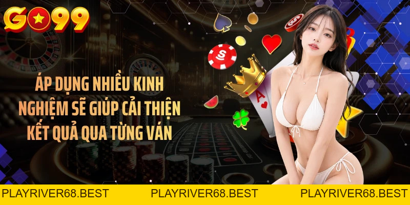 Sâm Lốc GO99 - Chiến Thuật Giúp Tăng Lợi Thế