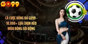 Thể Thao GO99 - Bứt Phá Nhịp Đấu, Bùng Nổ Mọi Trận Cầu