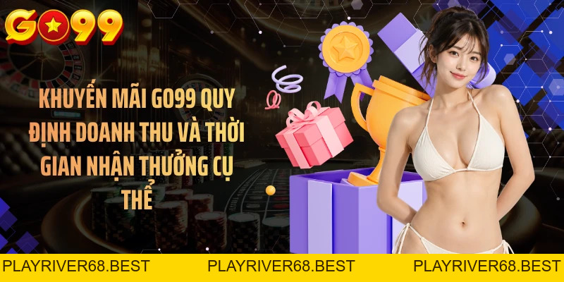 Khuyến Mãi GO99 - Top Ưu Đãi Hấp Dẫn Dành Cho Hội Viên Năm 2026