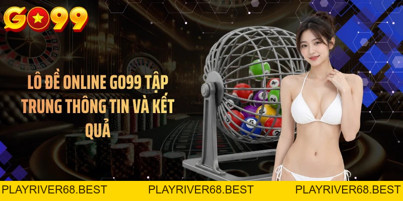 Lô Đề Online - Khi Những Con Số Không Chỉ Là May Rủi